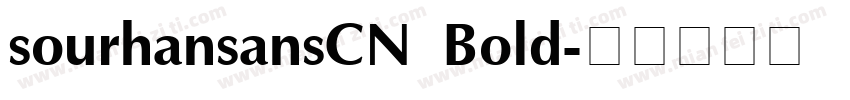 sourhansansCN Bold字体转换